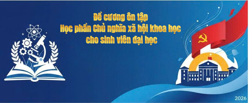 Đề cương ôn tập học phần Chủ nghĩa xã hội khoa học cho sinh viên đại học